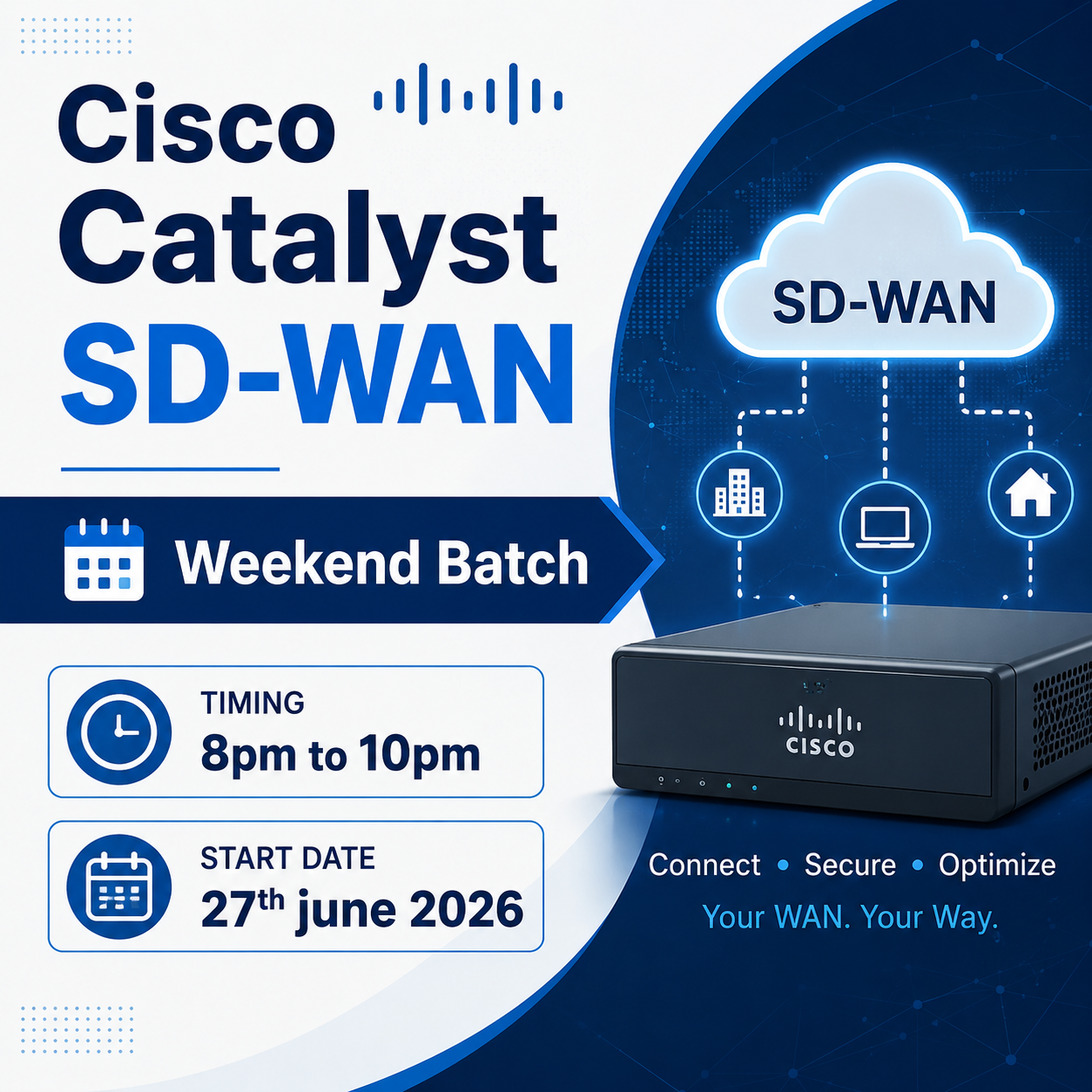 Catalyst SD-WAN 8pm to 10pm ( 27th june 2026)